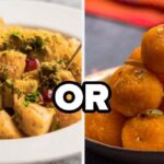 This Sweet Or Spicy "Would You Rather" Indian Food Quiz Will Reveal How Hot You Actually Are
